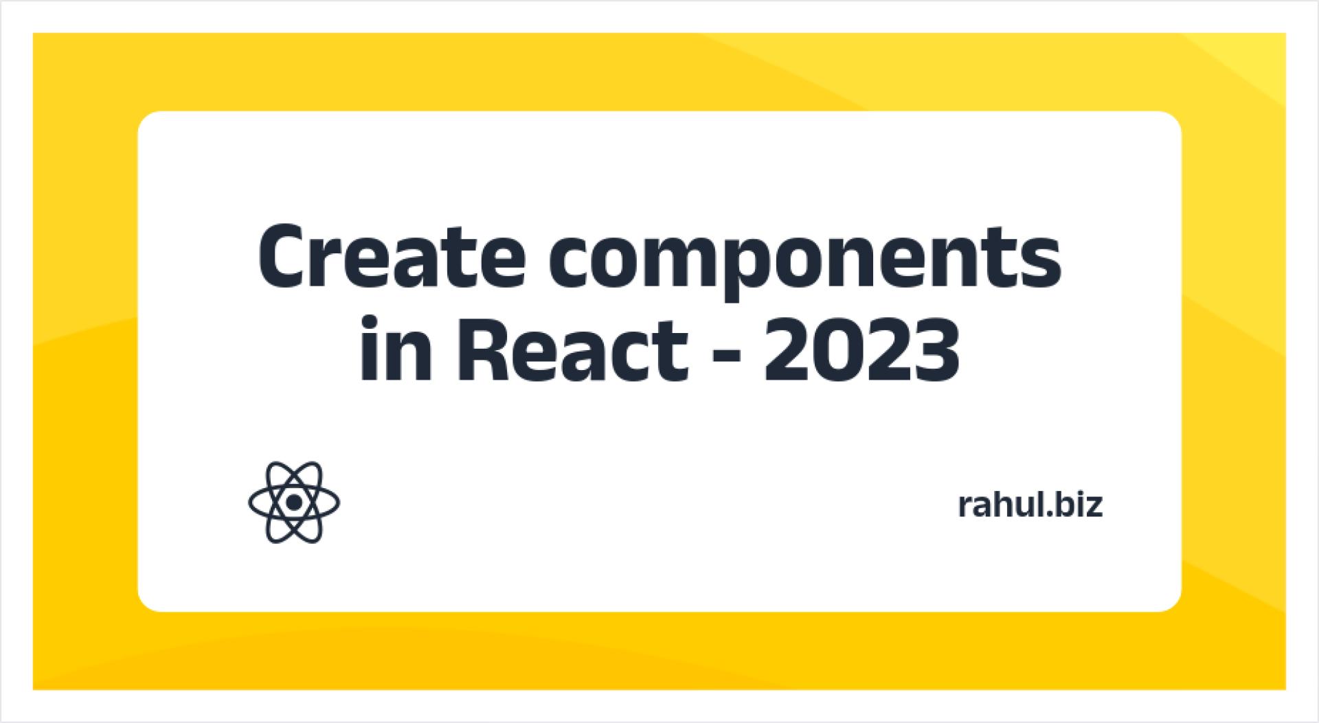 How to create components in React (create custom components) | React Recipes
