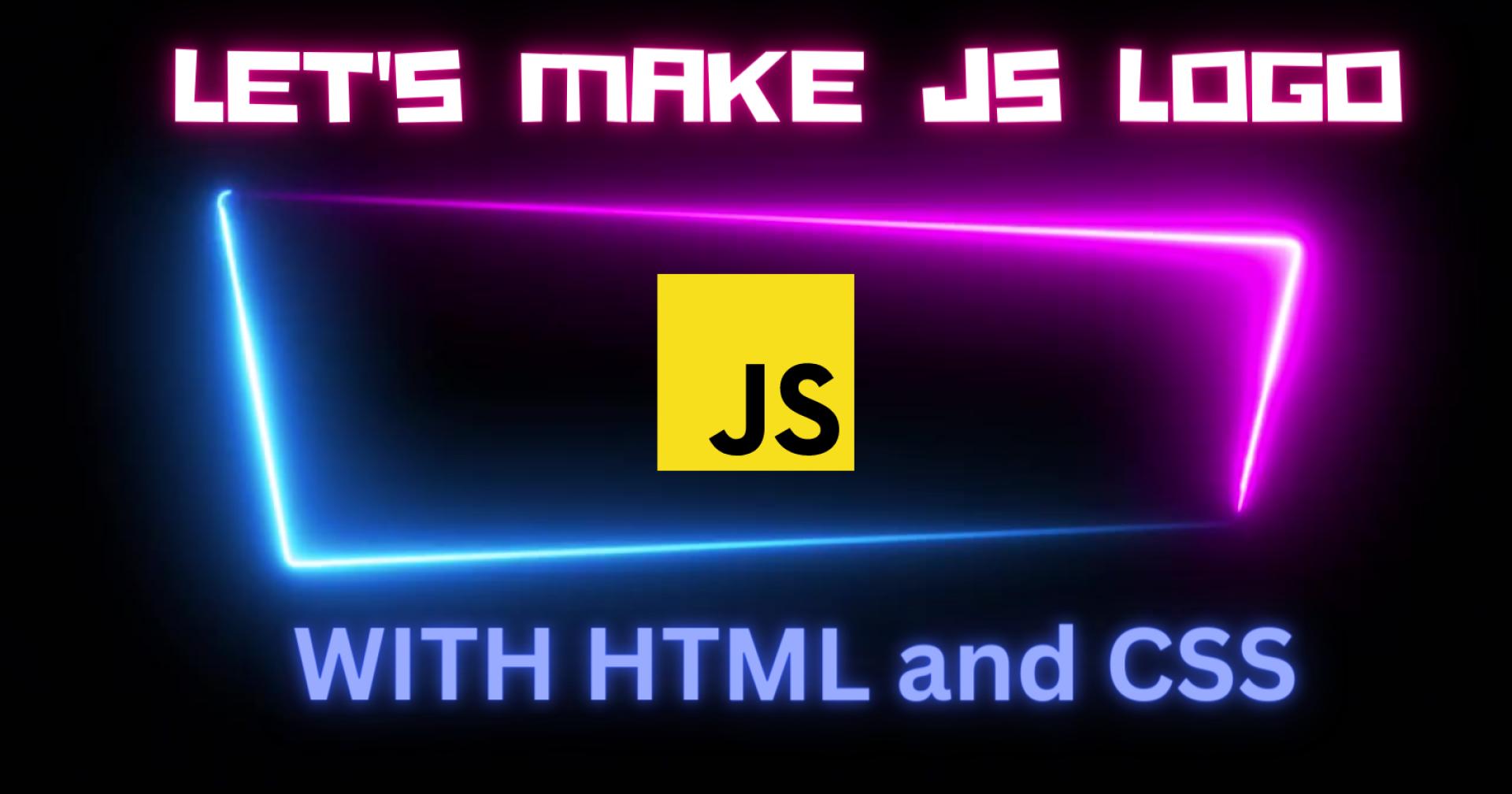 Let's make JavaScript logo with HTML and CSS! 💛