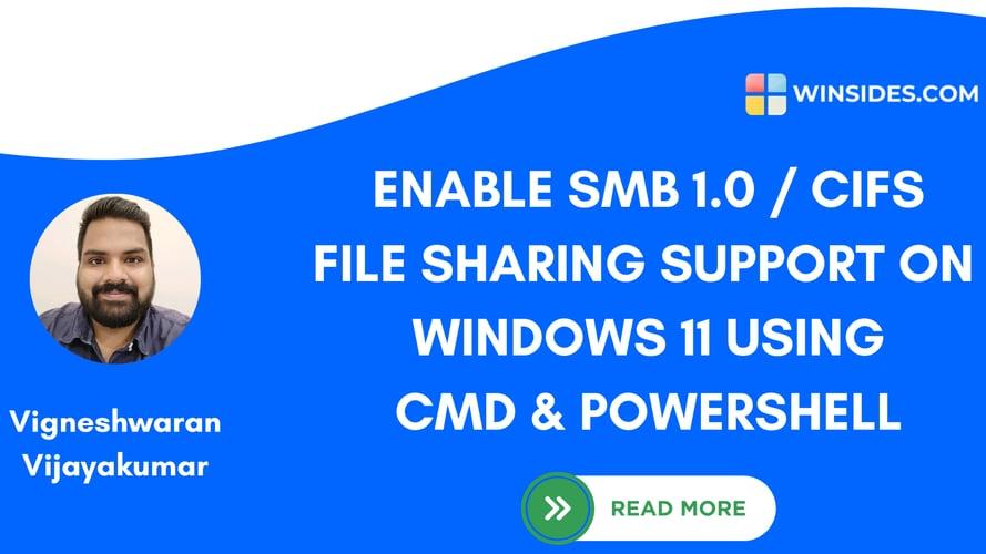 Enable SMB 1.0 / CIFS File Sharing Support using Command Prompt & Windows PowerShell