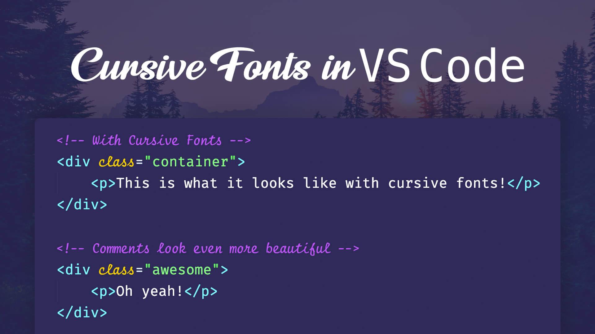 Adding Cursive Fonts to VS Code