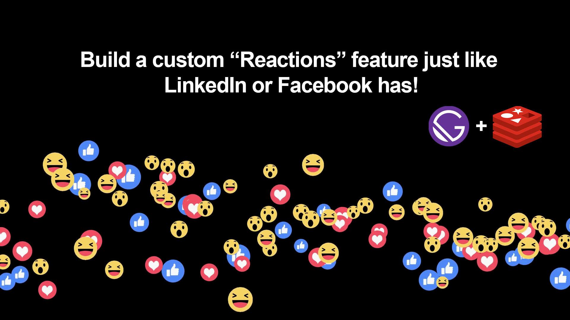 How to create LinkedIn-like reactions with Serverless Redis