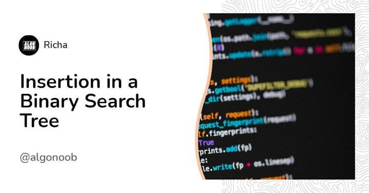 Insertion in a Binary Search Tree - DevDojo