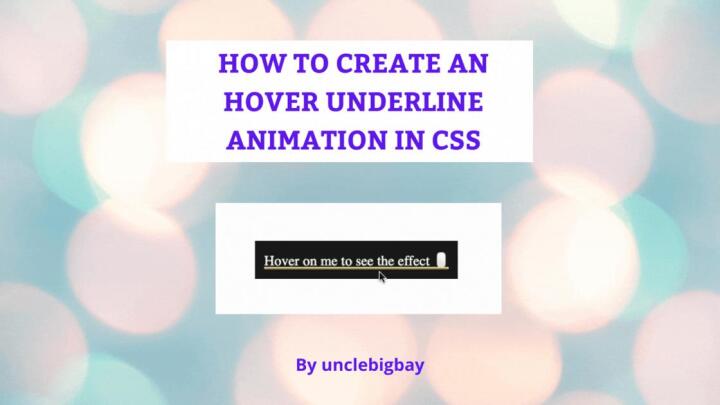Slideshow Underline Css How To Create An Hover Underline Animation In CSS - DevDojo
