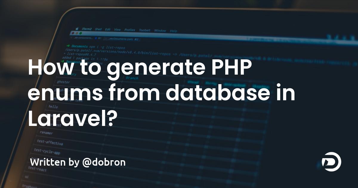 How to generate PHP enums from database in Laravel?