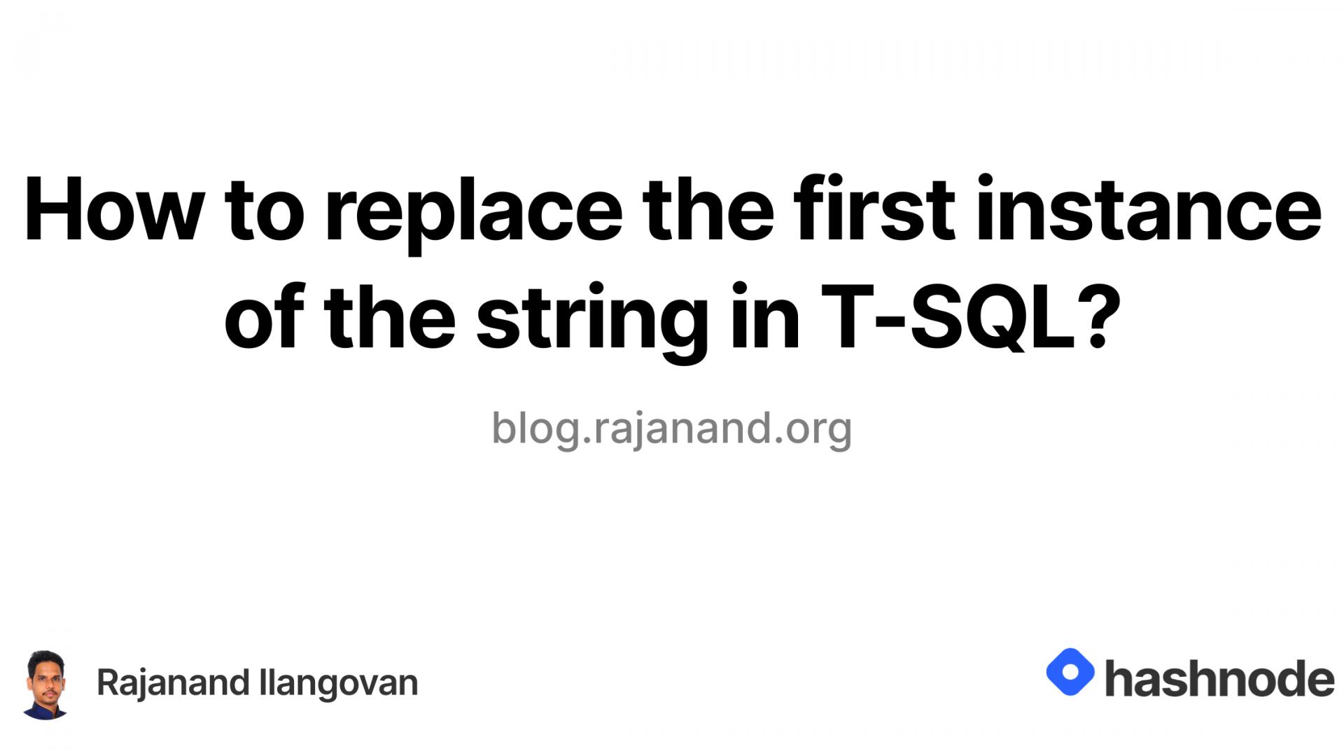 How to replace the first instance of the string in T-SQL?