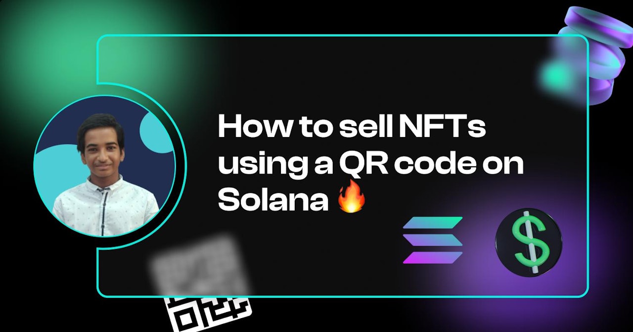 How to sell NFTs using a QR code on Solana
