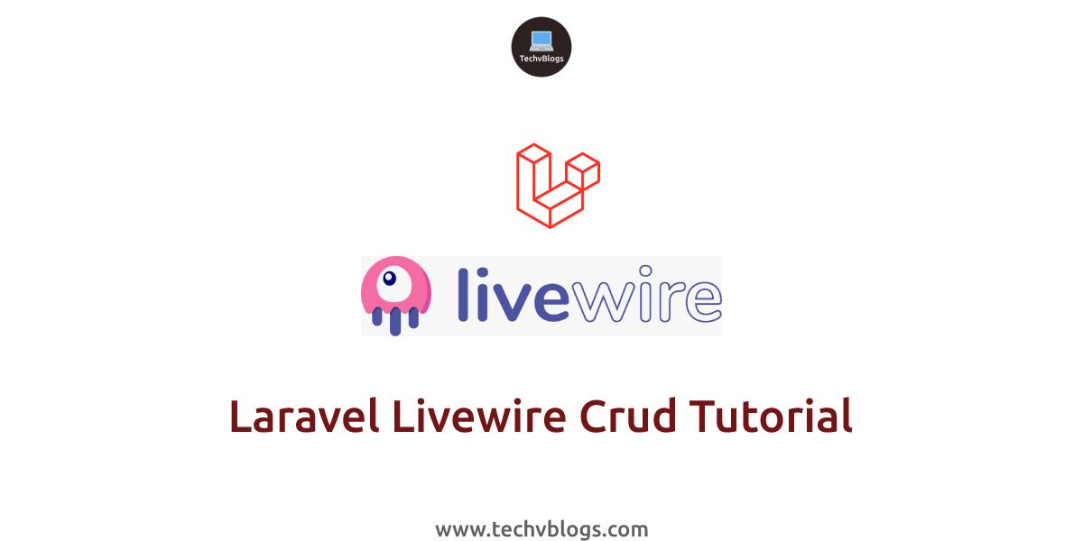 Laravel Livewire Crud Tutorial