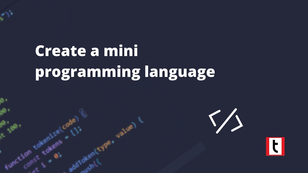 Let's create a mini programming language!