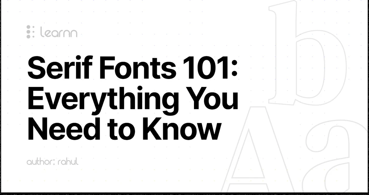 Serif Fonts 101: Everything You Need To Know