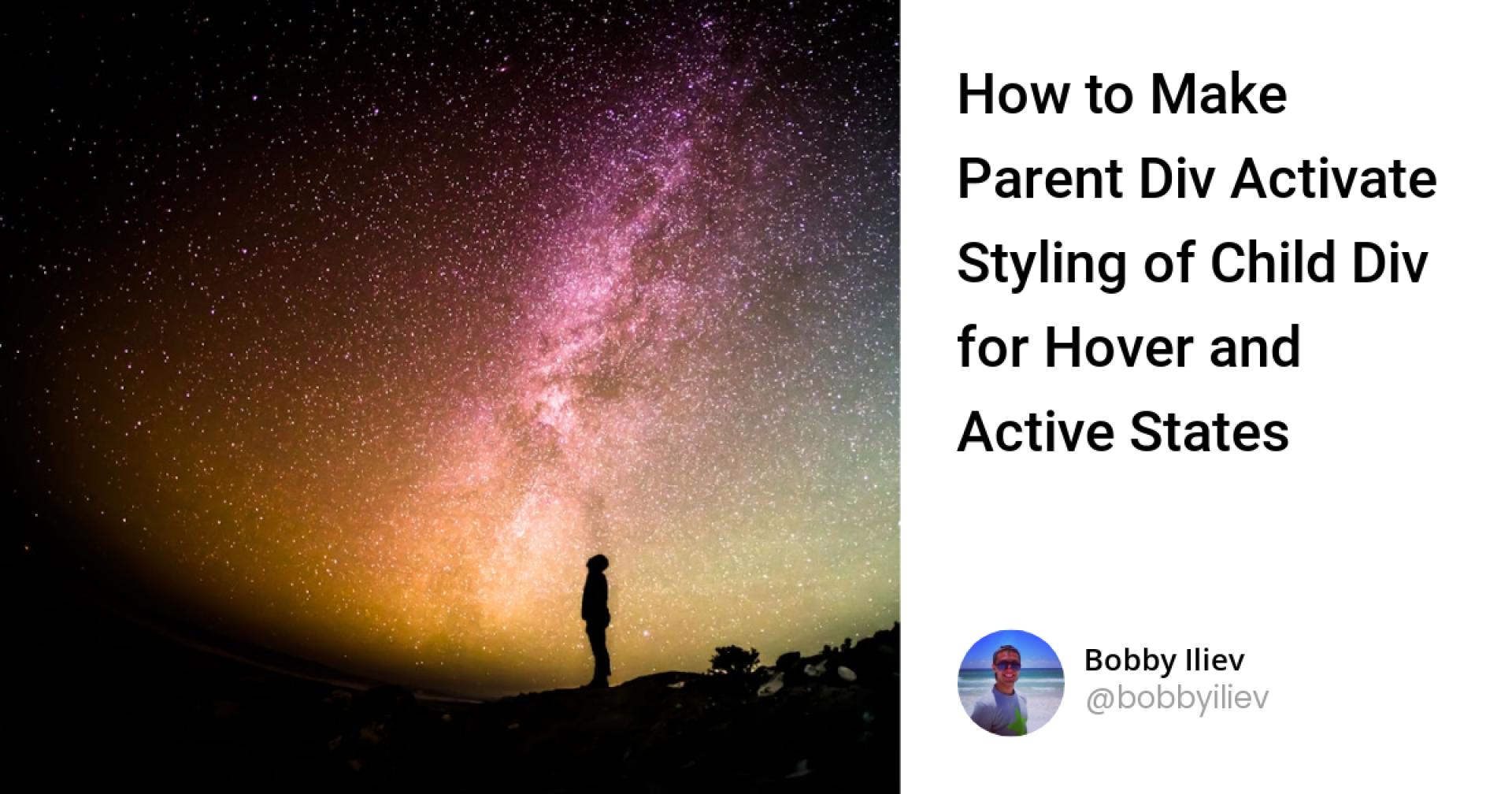 How to Make Parent Div Activate Styling of Child Div for Hover and Active States