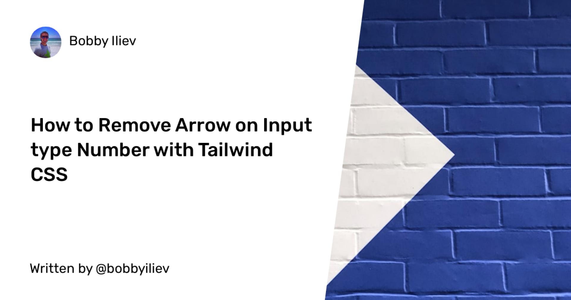 How to Remove Arrow on Input type Number with Tailwind CSS
