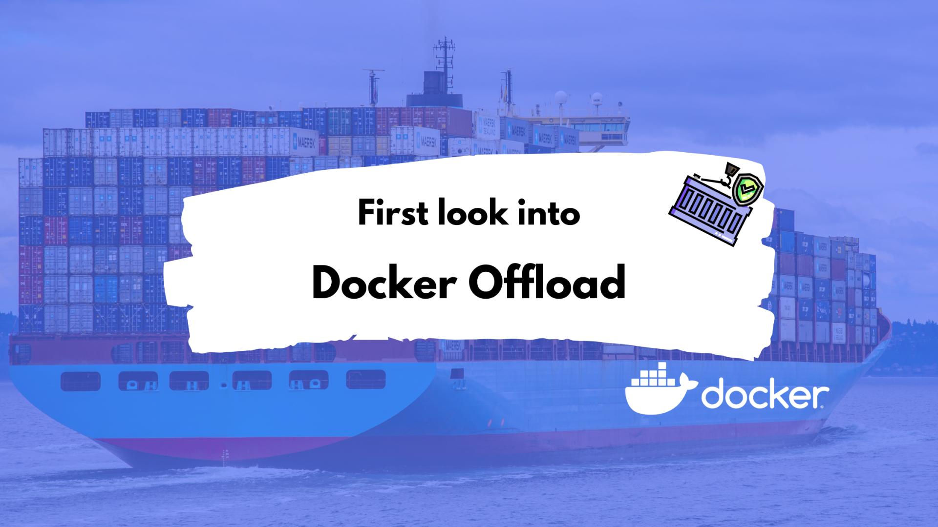 Getting Started with Docker Offload