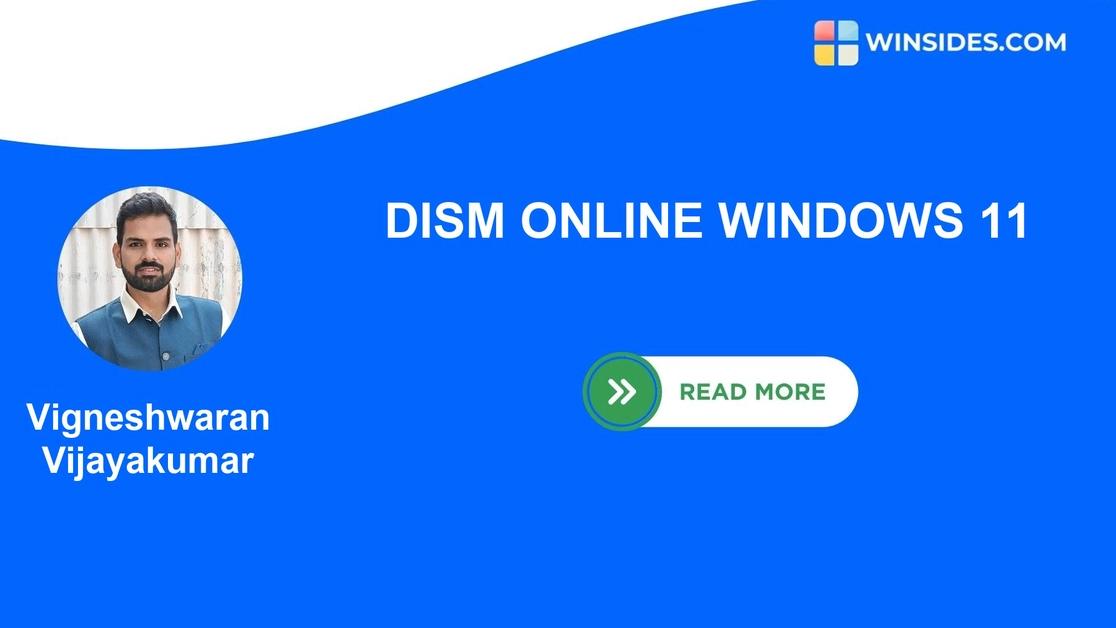 DISM Online: Repair Windows System Images Effectively