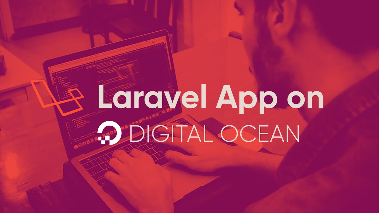 Laravel App on Digital Ocean Ubuntu 19.04 droplet (Step by Step Guide)