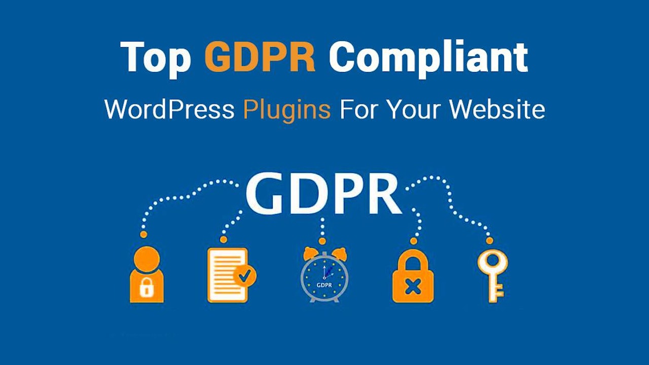 Top GDPR Compliant WordPress Plugins For Your Website