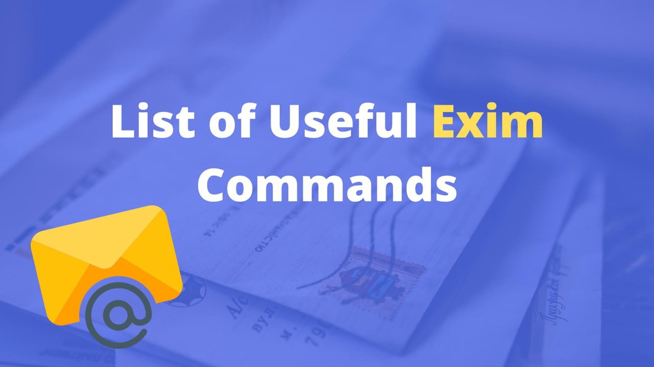 List of Useful Exim Commands