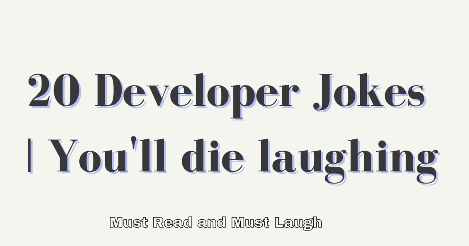 20 Developer Memes | You'll die laughing