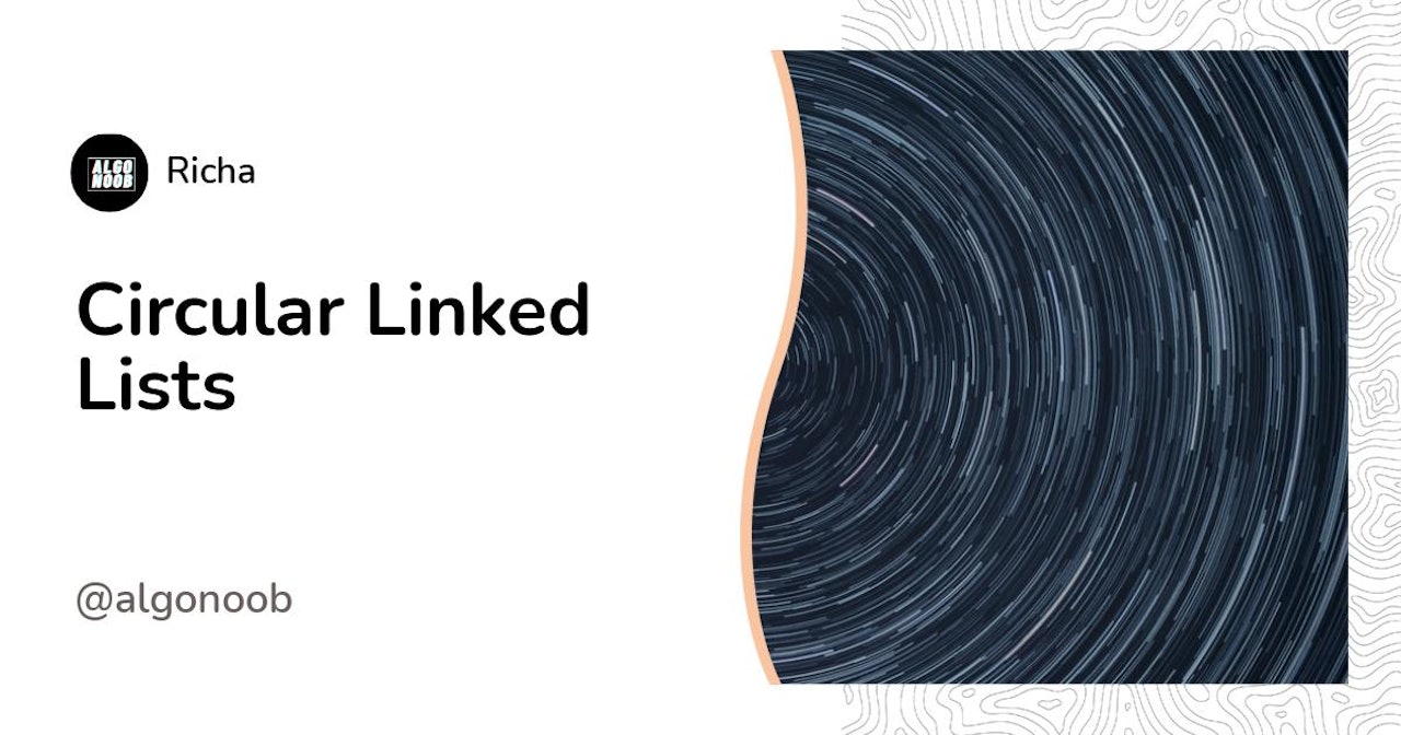 Circular Linked Lists