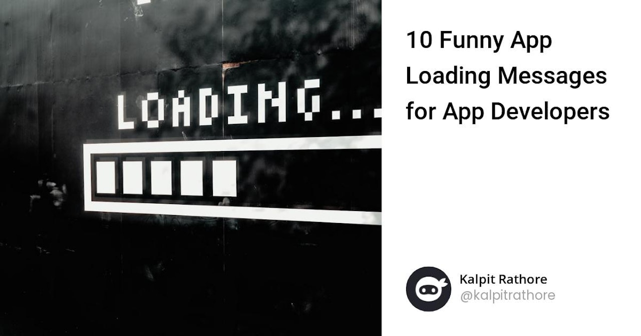10 Funny Loading Messages for Developers - DevDojo