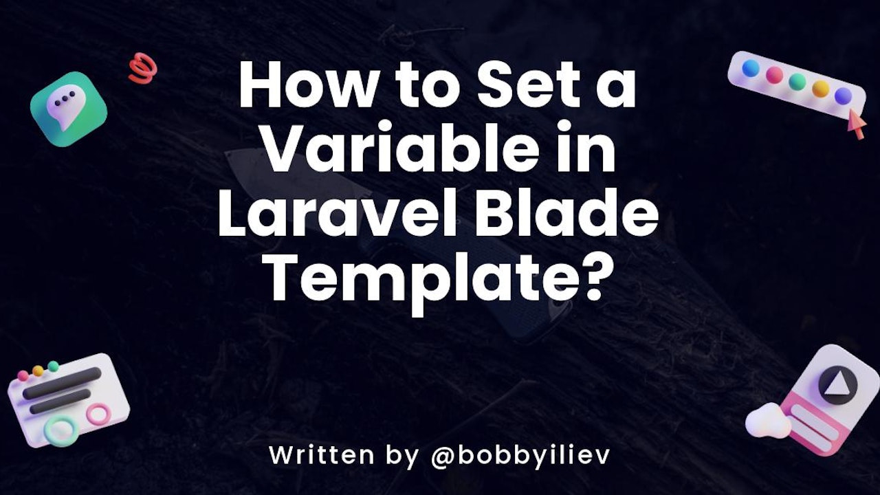 How To Set A Variable In Laravel Blade Template
