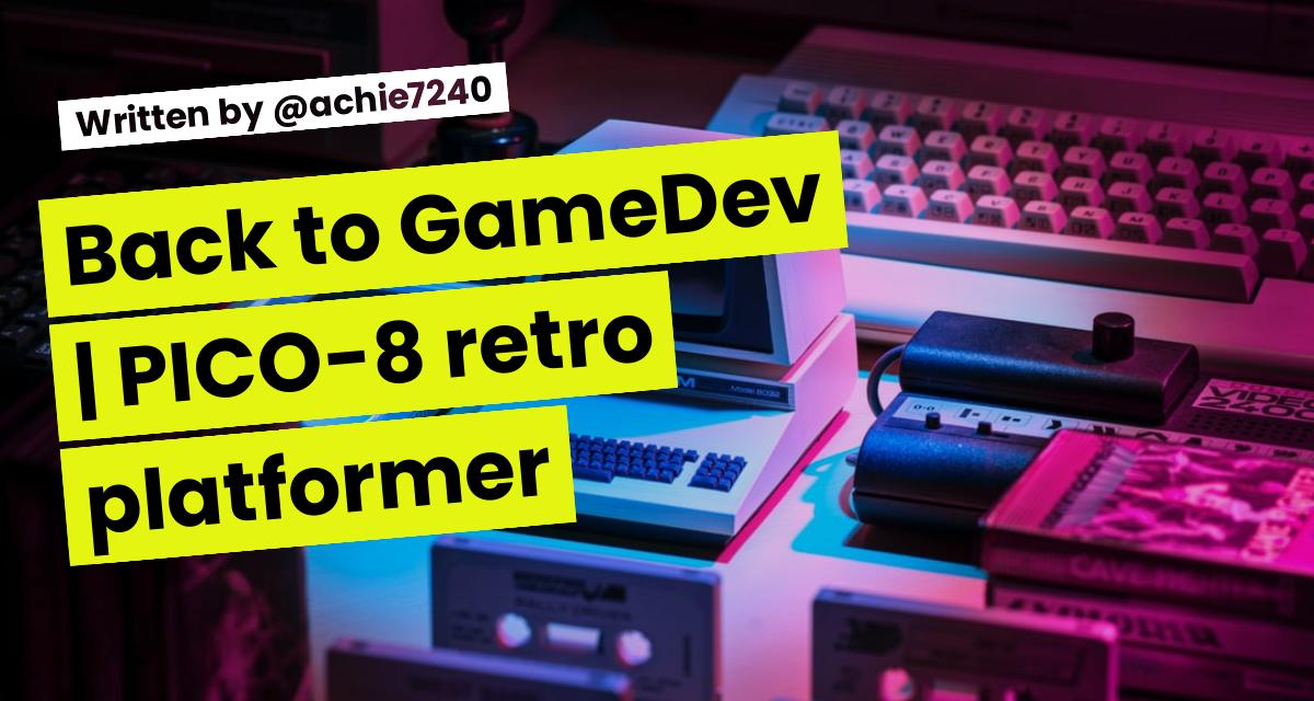 Back to GameDev | PICO-8 retro platformer