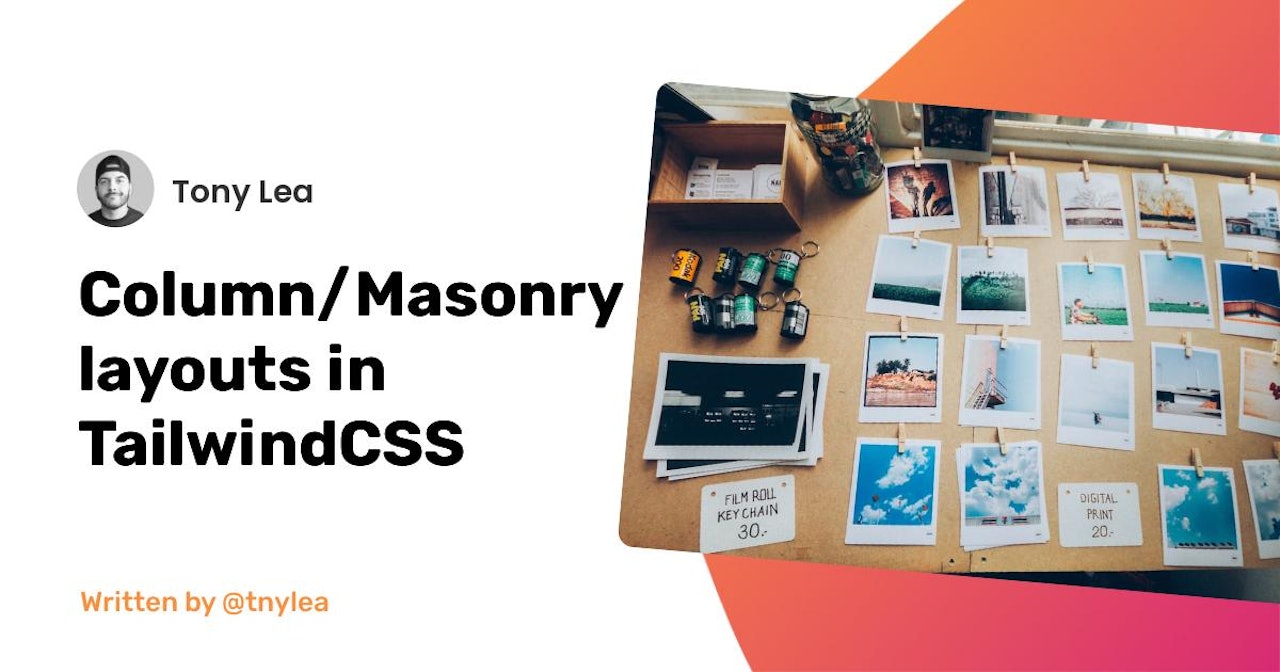 Column/Masonry layouts in TailwindCSS