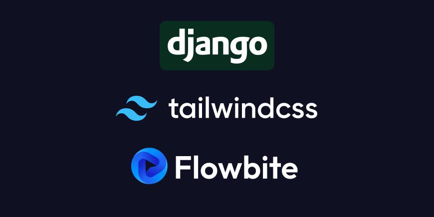How to install Django with Tailwind CSS and Flowbite