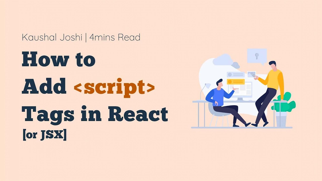 How to Add Script Tags in React - DevDojo