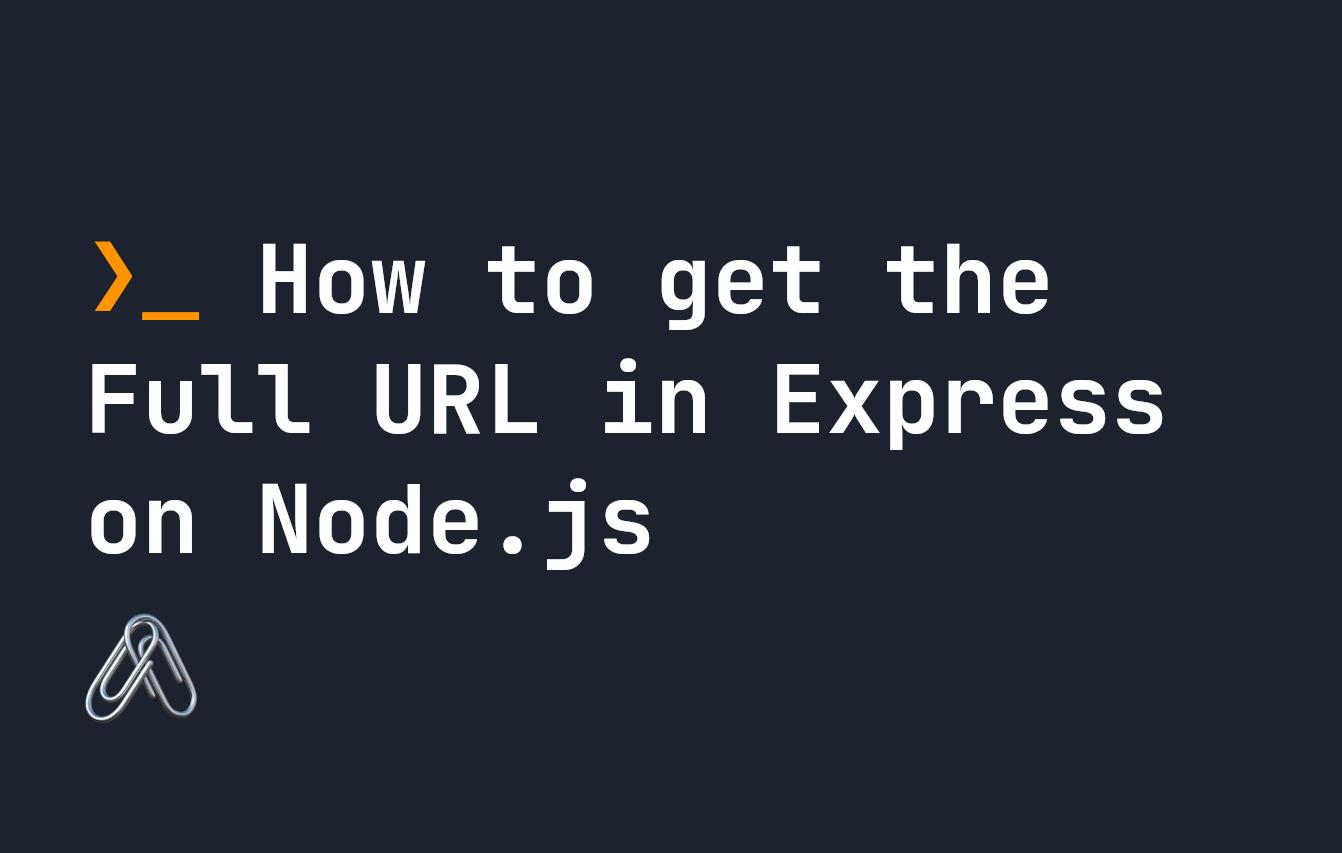 How to get the Full URL in Express on Node.js