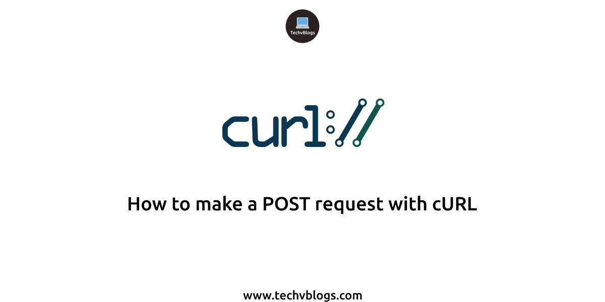 How to make a POST request with cURL
