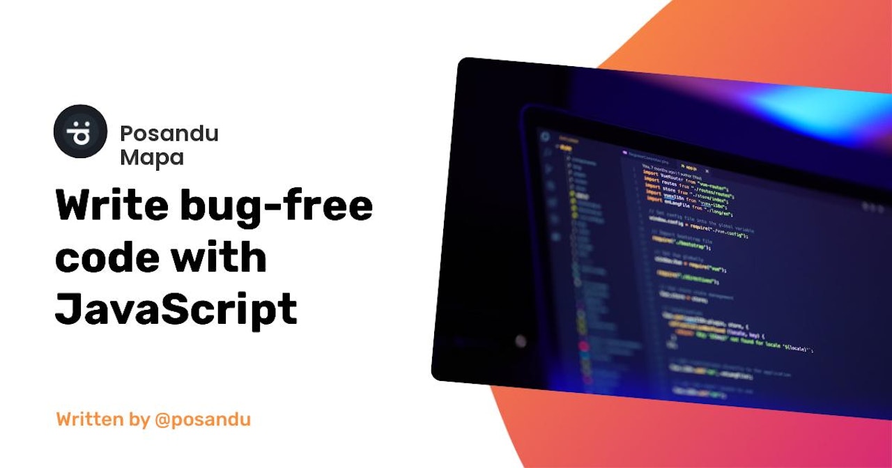 Write bug-free code with JavaScript