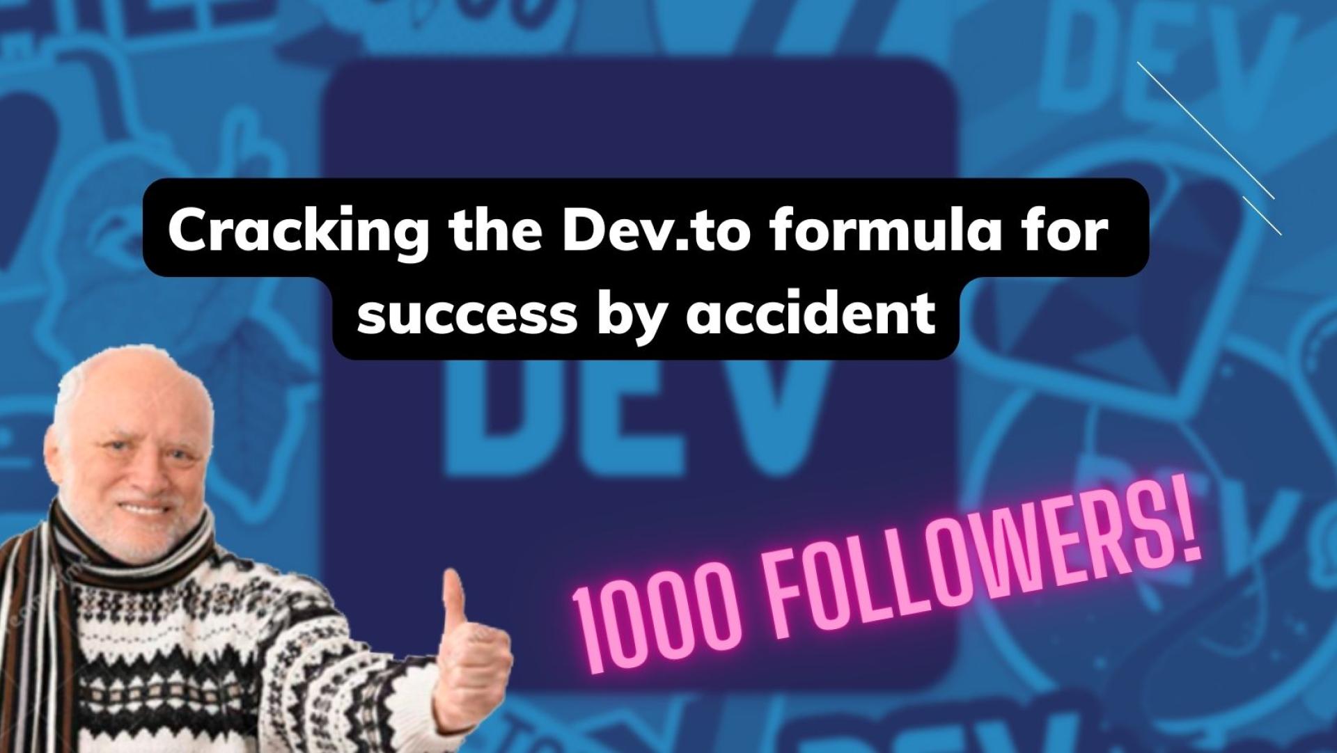 My Accidental Path to 1,000 Dev.to Followers
