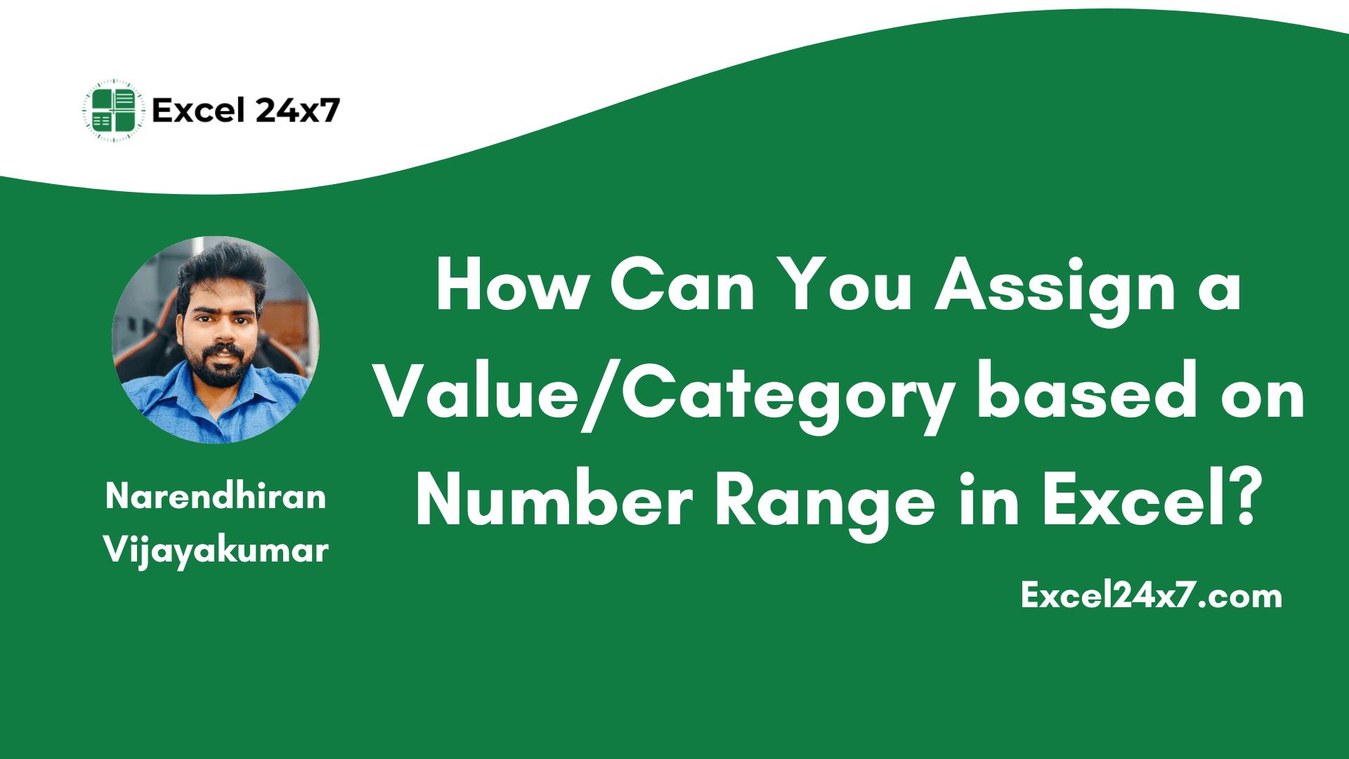 How Can You Assign a Value/Category based on Number Range in Excel?