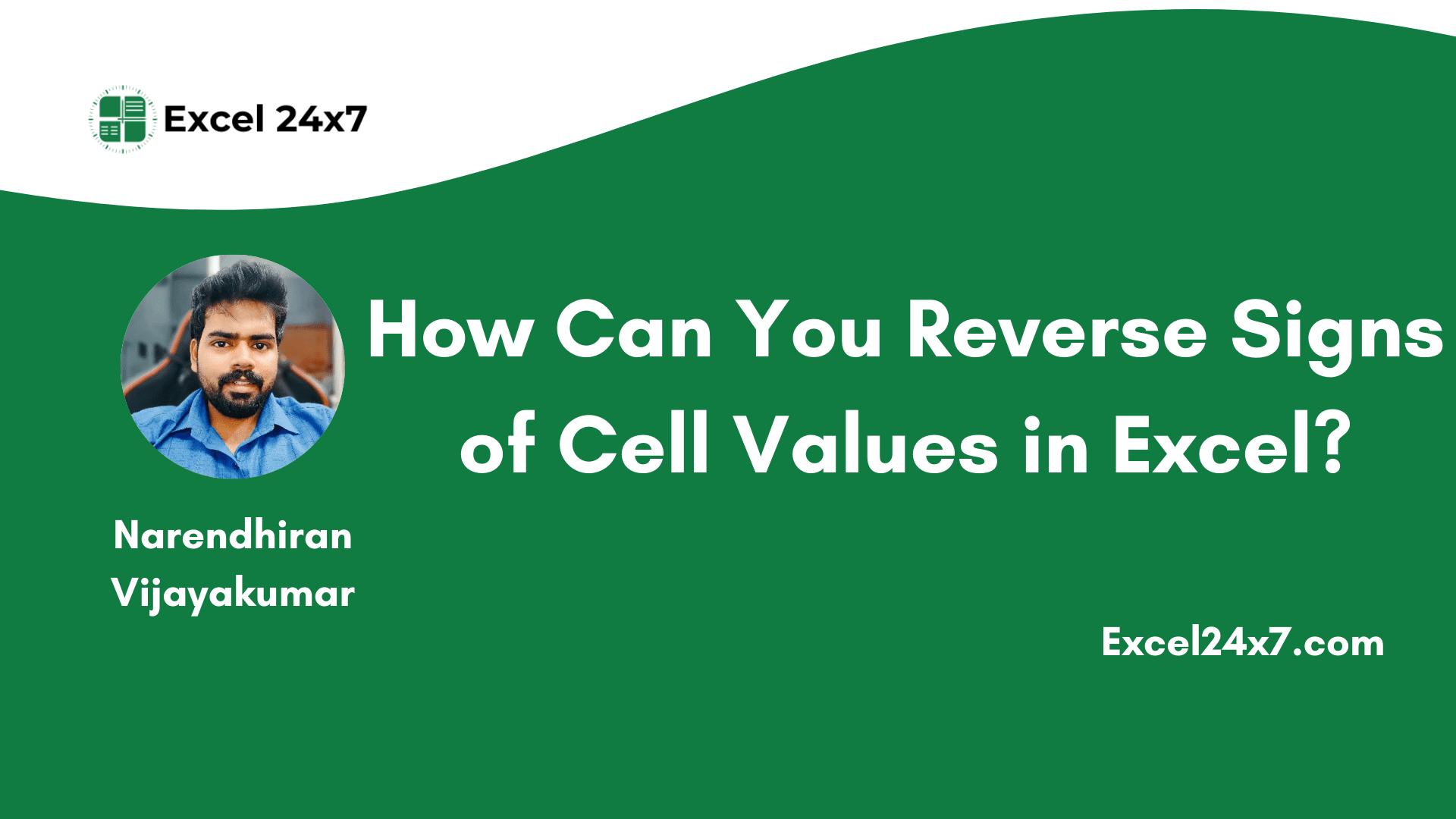 How Can You Reverse Signs of Cell Values in Excel?
