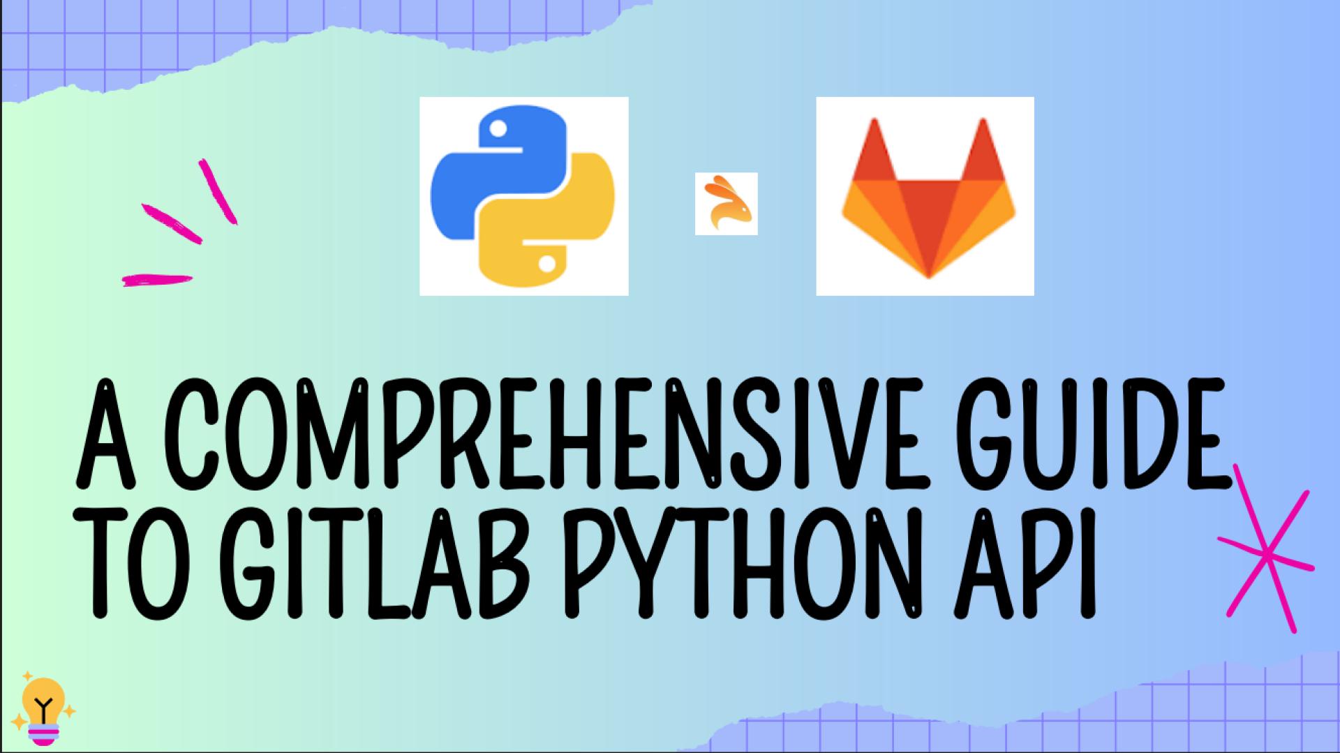 Introduction to Gitlab Python API