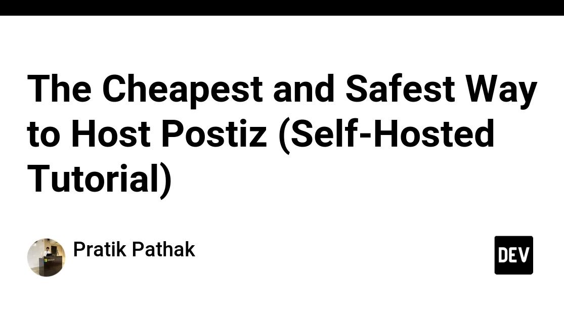 The Cheapest and Safest Way to Host Postiz (Self-Hosted Tutorial)