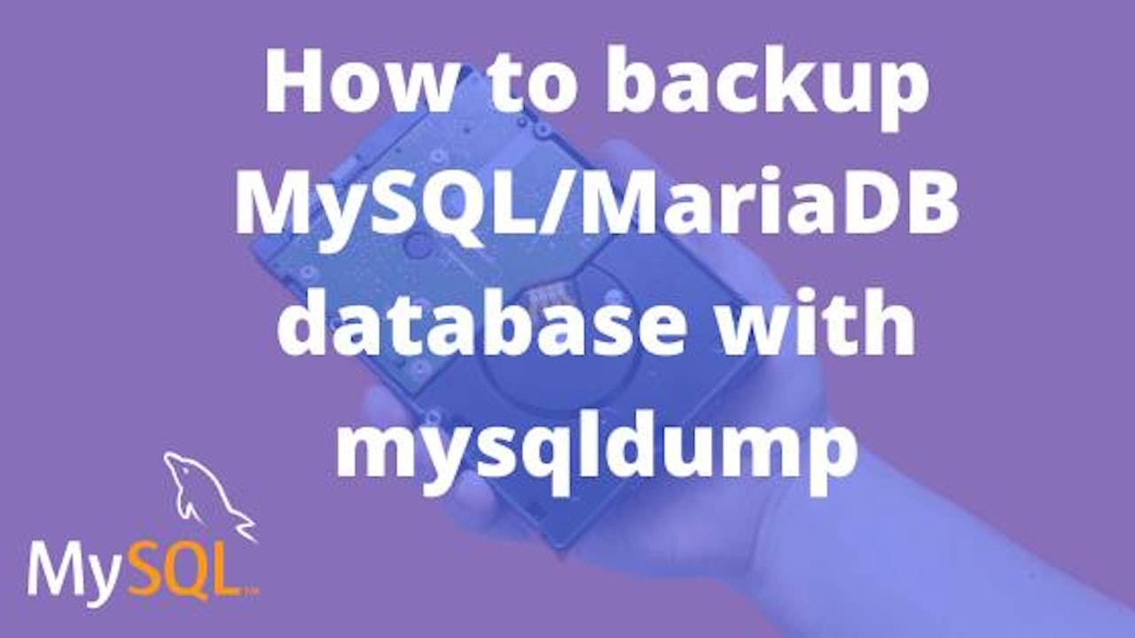 How to export/backup a MySQL/MariaDB database with mysqldump