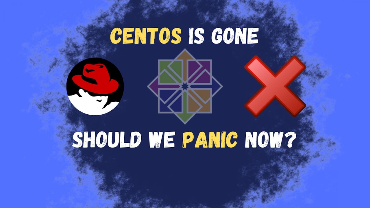 CentOS is gone, now what?