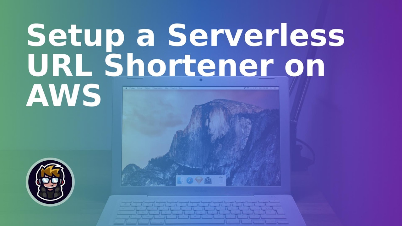 Setup a Serverless URL Shortener on AWS