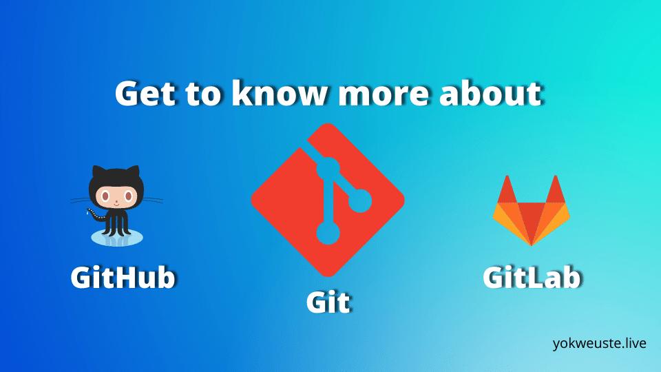 All about Git, Github and Gitlab