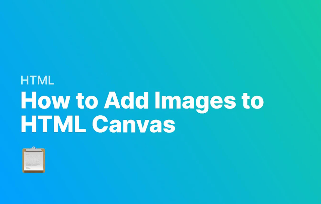 How to Add Images to HTML Canvas
