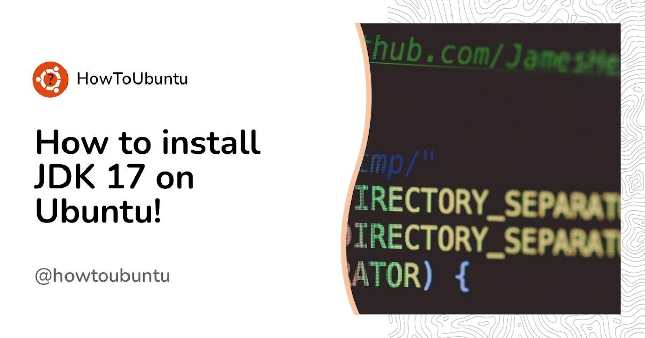 how-to-install-jdk-17-on-ubuntu