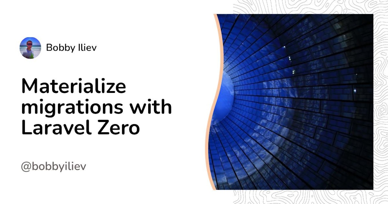 How to manage your Materialize migrations with Laravel Zero?