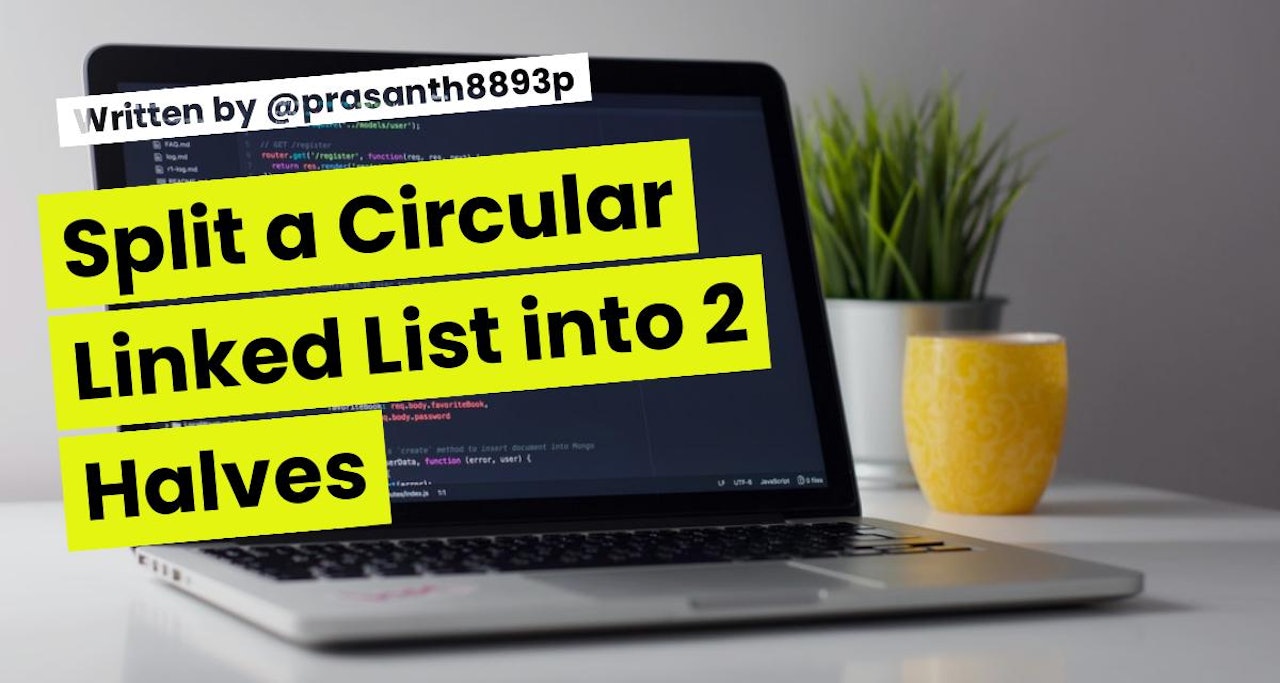 split-a-circular-linked-list-into-2-halves