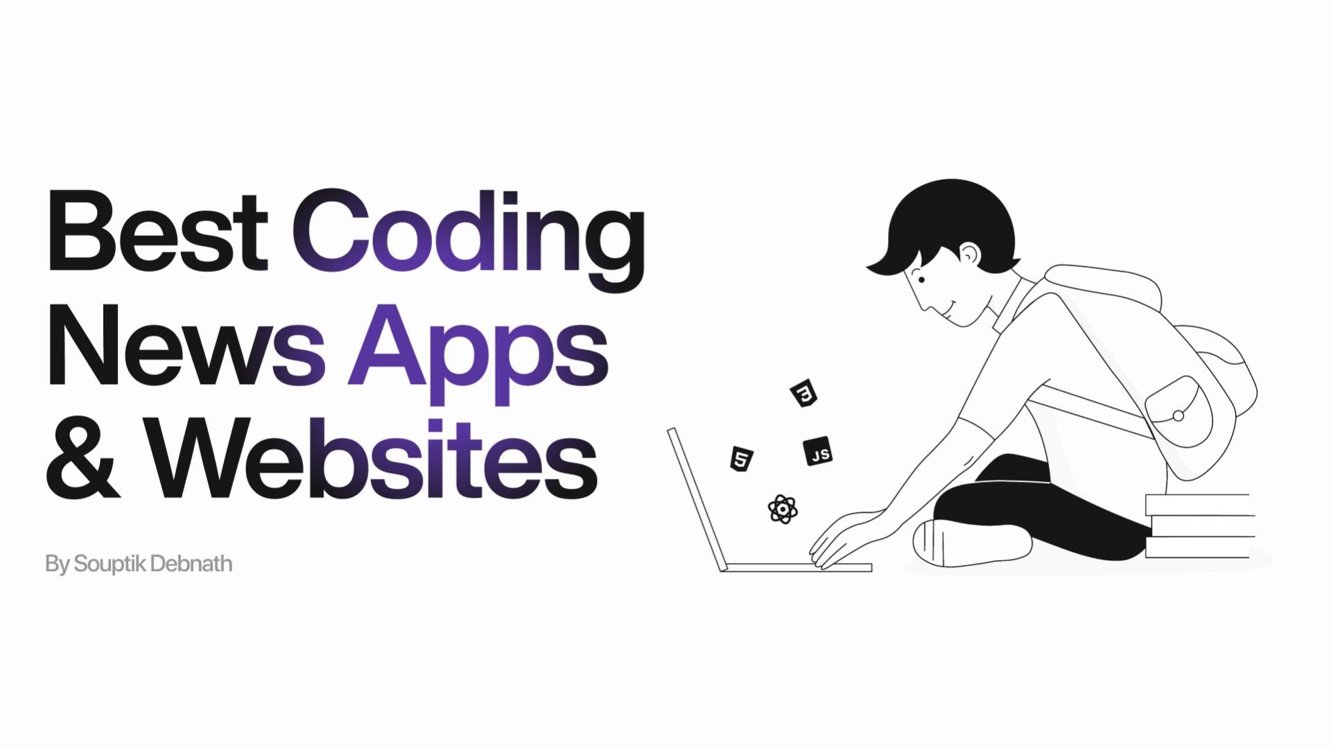 10 Best Coding News Apps And Websites