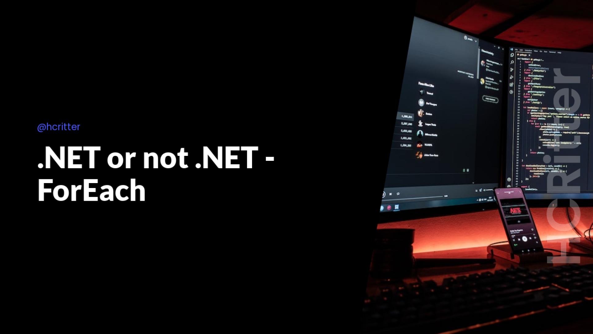 .NET or not .NET - ForEach