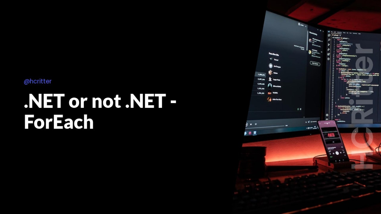 .NET or not .NET - ForEach