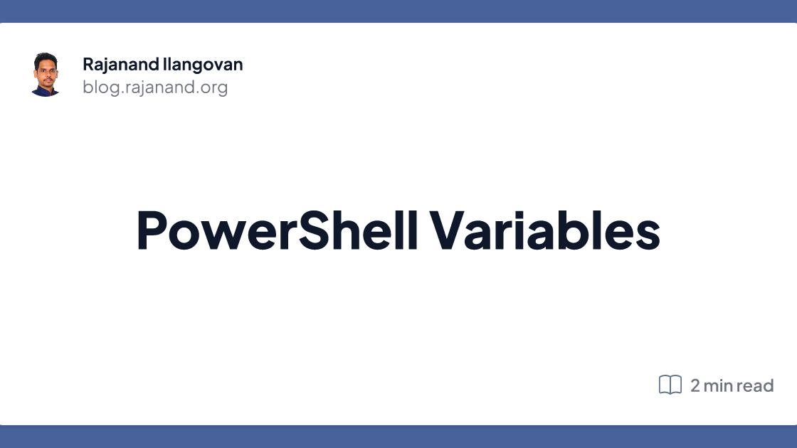 PowerShell Variables