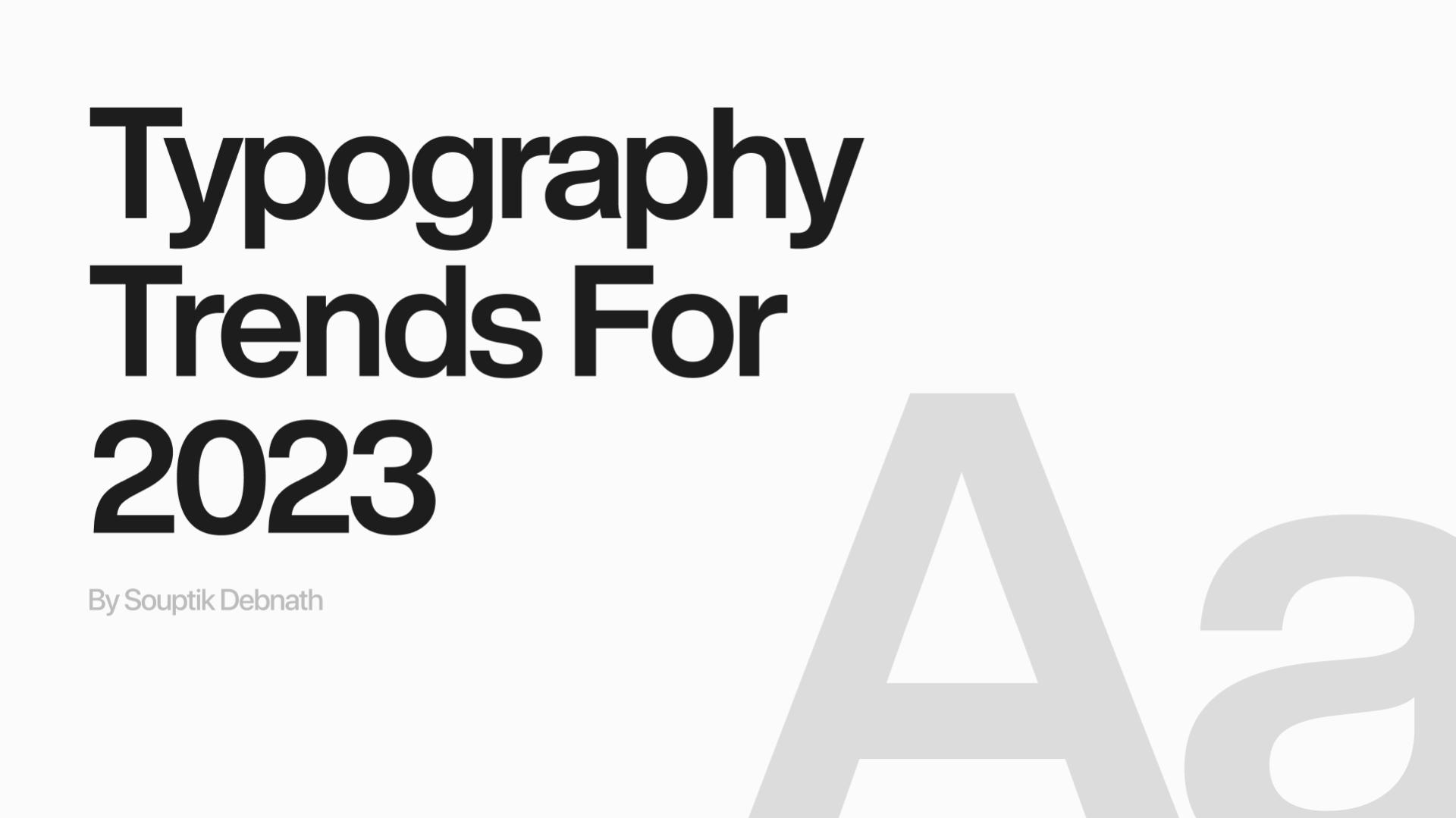 Typography Trends For 2023