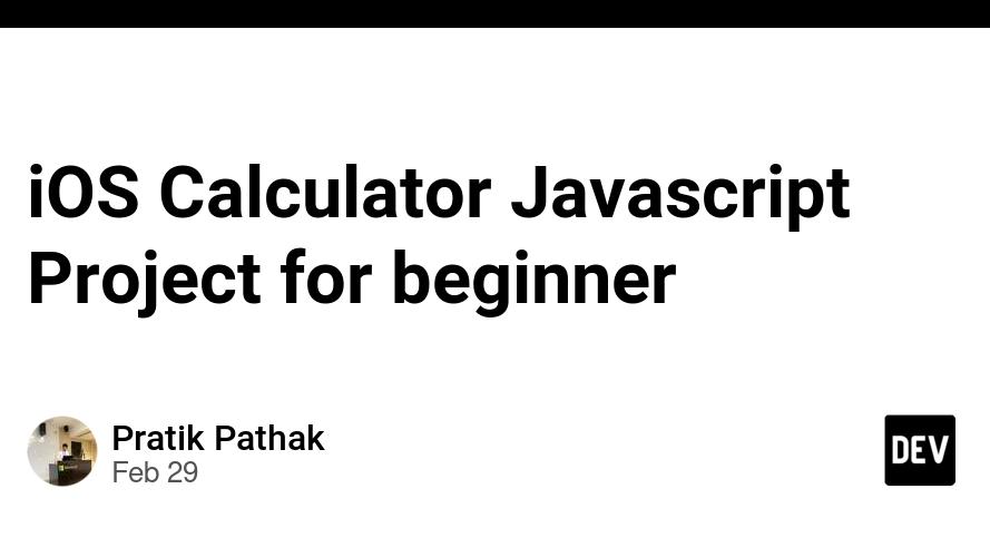 iOS Calculator Javascript Project for beginner
